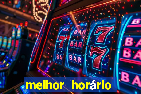 melhor horário para jogar fortune tiger de tarde